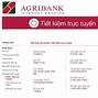 Cách Kiểm Tra Tiền Gửi Tiết Kiệm Ngân Hàng Agribank