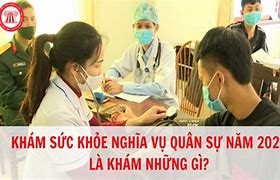 Khám Nghĩa Vụ Quân Sự Vòng 1 Gồm Những Gì