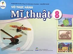 Mĩ Thuật 8 Cánh Diều Bài 6