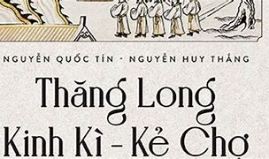 Thăng Long Kinh Kì - Kẻ Chợ