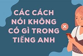 Tôi Không Đi Tiếng Anh Là Gì