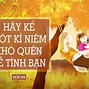 Viết Kỉ Niệm Đáng Nhớ Bằng Tiếng Anh